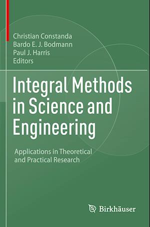 Integral Methods in Science and Engineering: Applications in Theoretical and Practical Research - - Livros - Birkhauser Verlag AG - 9783031071737 - 15 de outubro de 2023