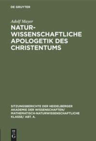 Cover for Adolf Mayer · Naturwissenschaftliche Apologetik des Christentums (Book) (1928)