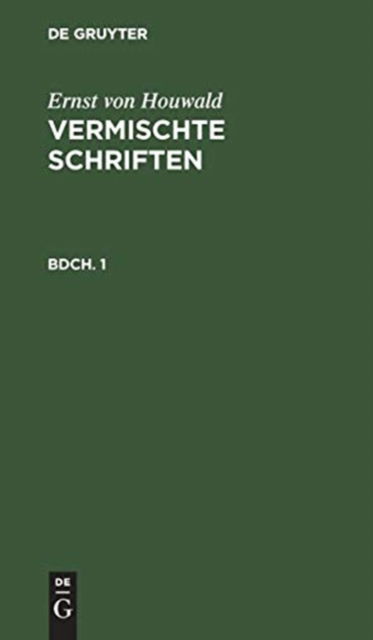 Cover for Ernst von Houwald · Vermischte Schriften (Book) (1901)