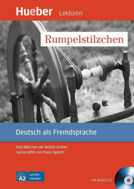 Rumpelstilzchen - Leseheft mit CD - Franz Specht - Books - Max Hueber Verlag - 9783193016737 - January 5, 2010