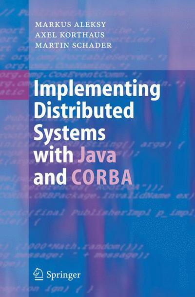 Cover for Markus Aleksy · Implementing Distributed Systems with Java and CORBA (Hardcover Book) [2005 edition] (2005)