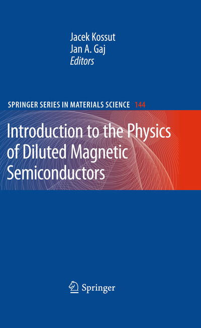 Cover for Jan a Gaj · Introduction to the Physics of Diluted Magnetic Semiconductors - Springer Series in Materials Science (Paperback Bog) [2010 edition] (2013)