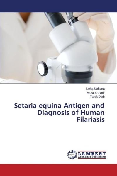 Cover for Mahana · Setaria equina Antigen and Diagn (Bok) (2015)