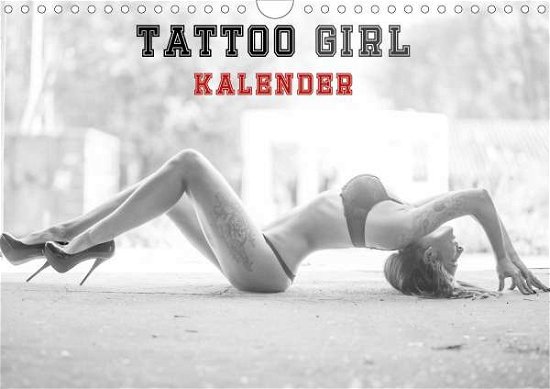 TATTOO GIRL KALENDER (Wandkalend - Xander - Książki -  - 9783671880737 - 