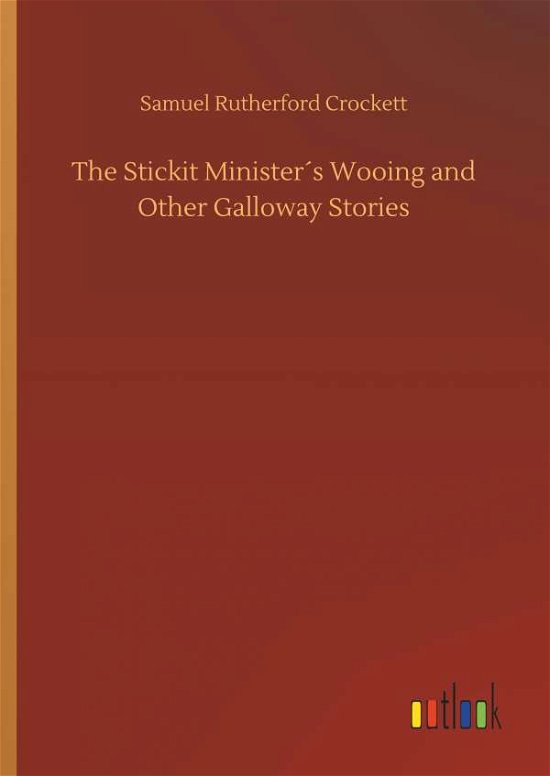Cover for Crockett · The Stickit Minister's Wooing (Bog) (2018)