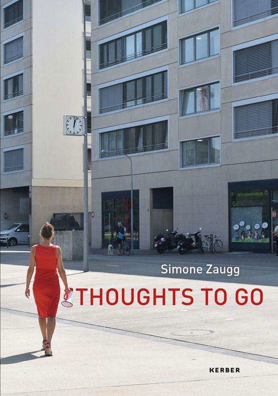 Cover for Kerber Verlag · Simone Zaugg: Thoughts to Go (Inbunden Bok) (2022)