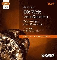 Cover for Stefan Zweig · Die Welt von Gestern. Erinnerungen eines Europäers (CD)