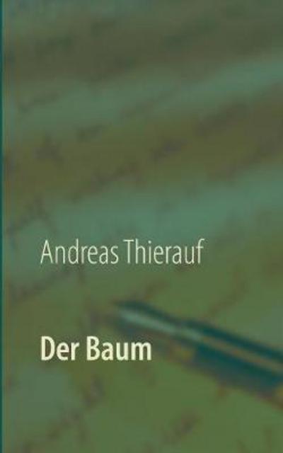 Cover for Thierauf · Der Baum (Book) (2017)