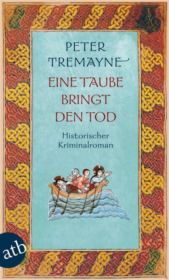 Cover for Peter Tremayne · Aufbau TB.2573 Tremayne.Taube bringt (Buch)