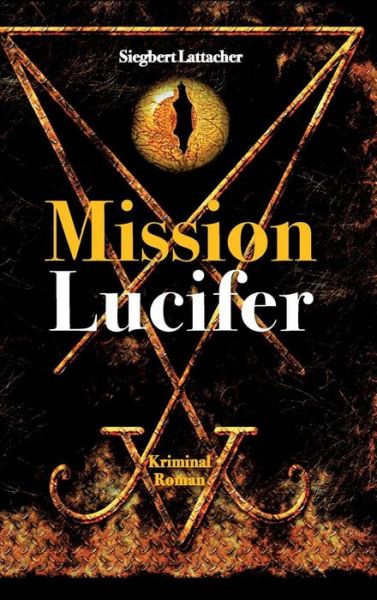 Cover for Lattacher · Mission Lucifer (Book) (2019)