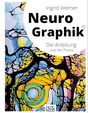 Cover for Ingrid Werner · NeuroGraphik (Book) (2024)