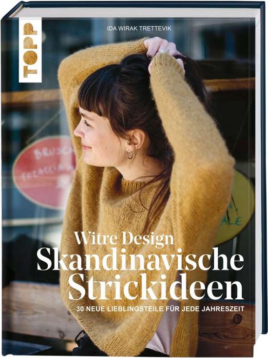 Cover for Ida Wirak Trettevik · Witre Design - Skandinavische Strickideen (Gebundenes Buch) (2021)