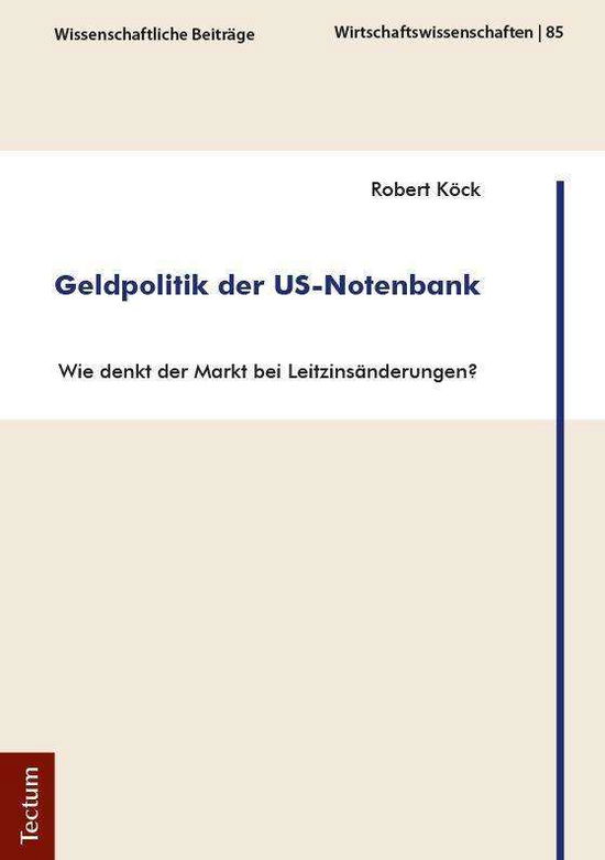 Cover for Köck · Geldpolitik der US-Notenbank (Book) (2018)