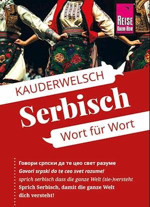 Cover for Markus Bingel · Reise Know-How Sprachführer Serbisch - Wort für Wort (Book) (2024)