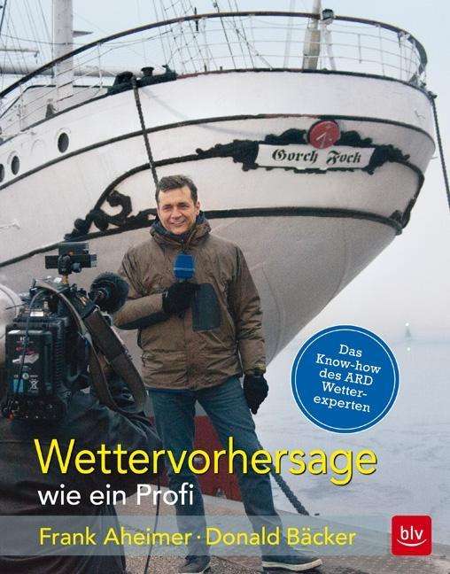 Cover for Bäcker · Wettervorhersage wie ein Profi (Book)