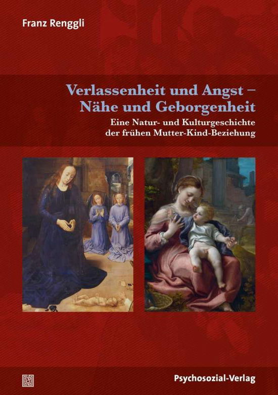 Cover for Renggli · Verlassenheit und Angst - Nähe (Book)