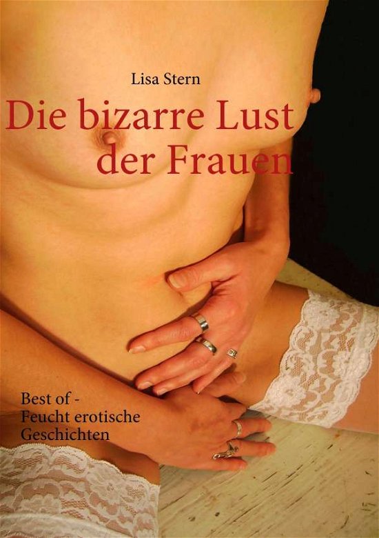 Cover for Stern · Die bizarre Lust der Frauen (Bok)