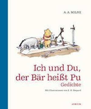 Cover for Alan Alexander Milne · Ich und du, der Bär heißt Pu (Hardcover Book) (2022)