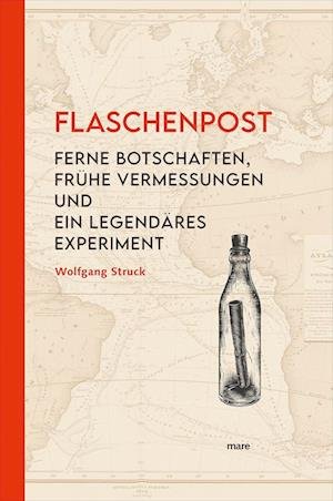 Cover for Wolfgang Struck · Flaschenpost (Book) (2022)