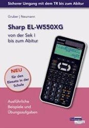 Cover for Gruber · Sharp EL-W550XG von der Sek I (Bog)