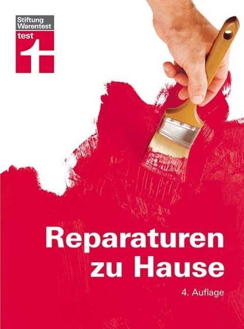 Cover for Haas · Reparaturen zu Hause (Book)