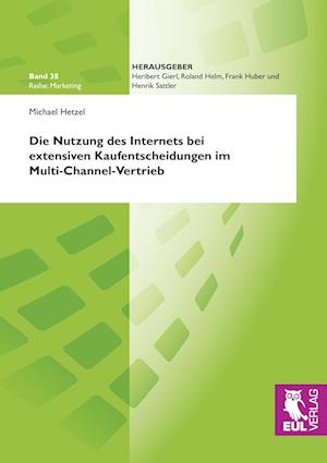 Cover for Michael Hetzel · Die Nutzung des Internets bei extensiven Kaufentscheidungen im Multi-Channel-Vertrieb (Paperback Book) (2009)