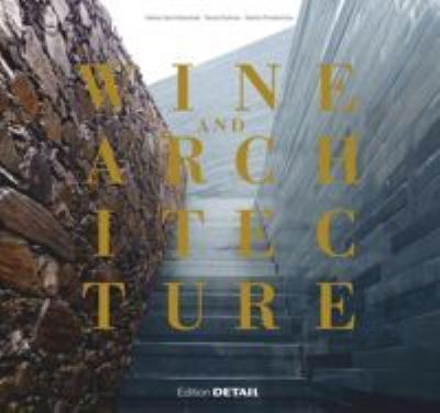 Denis Duhme · Wine and Architecture - Detail Special (Taschenbuch) (2013)