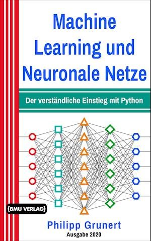 Cover for Grunert · Machine Learning und Neuronale (Bok)