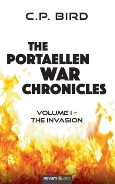 Cover for C.P. Bird · The Portaellen War Chronicles (Paperback Book) (2021)