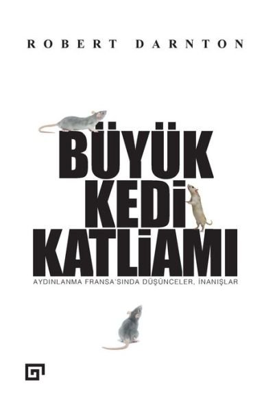 Cover for Robert Darnton · Buyuk Kedi Katliami (Pocketbok) (2016)