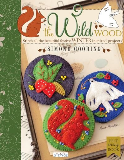 Cover for Simone Gooding · The Wild Wood: Stitch All the Beautiful Festive Winter Inspired Projects (Paperback Book) (2023)