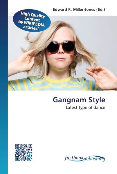 Cover for Edward R Miller-Jones · Gangnam Style (Paperback Book) (2013)