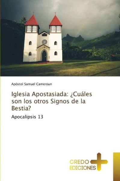 Cover for Apóstol Samuel Cameroun · Iglesia Apostasiada (Paperback Book) (2021)