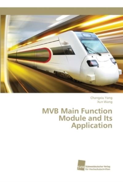 Cover for Yang · MVB Main Function Module and Its A (Book) (2018)