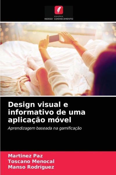 Cover for Martinez Paz · Design visual e informativo de uma aplicacao movel (Paperback Book) (2021)
