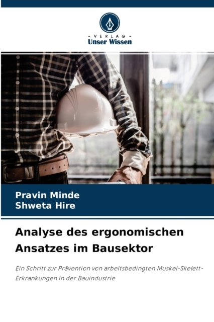 Cover for Pravin Minde · Analyse des ergonomischen Ansatzes im Bausektor (Paperback Book) (2021)