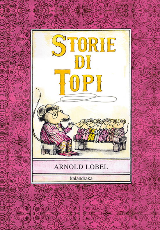 Cover for Arnold Lobel · Storie Di Topi. Ediz. Illustrata (Book)