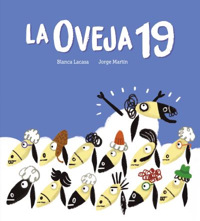 Oveja 19 - Blanca Lacasa - Książki - NubeOcho Ediciones - 9788419607737 - 15 października 2024