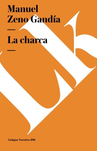 Cover for Manuel Zeno Gandía · La Charca (Paperback Book) [Spanish edition] (2024)