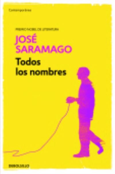 Cover for Jose Saramago · Todos los nombres / All the Names (Pocketbok) (2015)