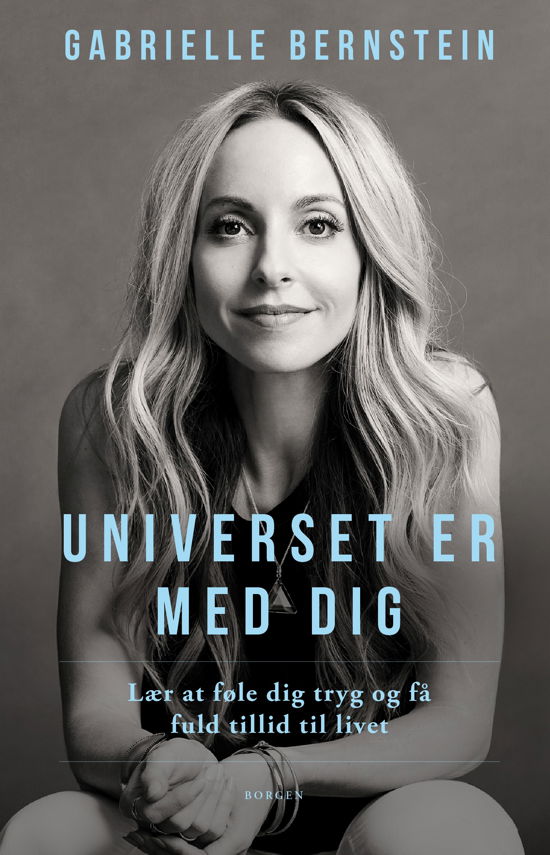 Cover for Gabrielle Bernstein · Universet er med dig (Sewn Spine Book) [1er édition] (2017)