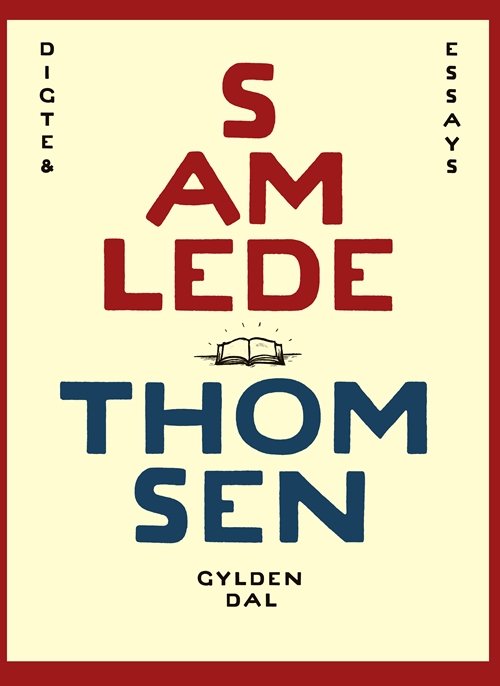 Samlede Thomsen - Søren Ulrik Thomsen - Bøger - Gyldendal - 9788702255737 - 5. december 2017