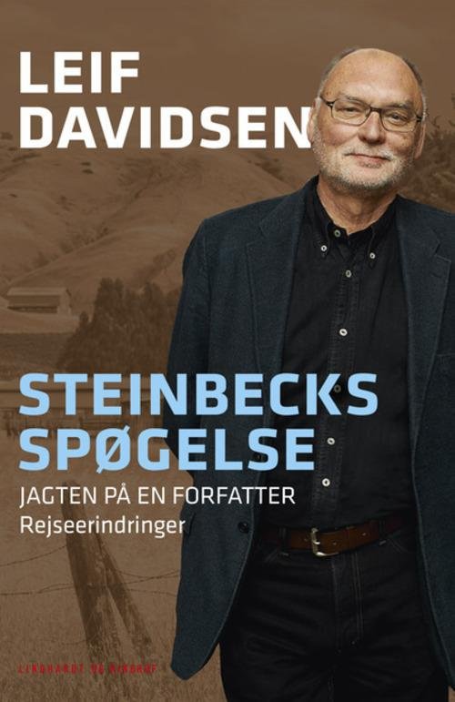 Cover for Leif Davidsen · Steinbecks spøgelse - jagten på en forfatter (Bound Book) [1. Painos] [Indbundet] (2014)