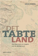 Cover for Kjeld Hansen · Det tabte land (Innbunden bok) [1. utgave] [Indbundet] (2008)
