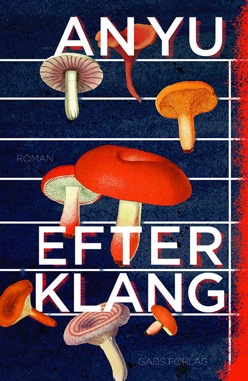 Cover for An Yu · Efterklang (Gebundenes Buch) [1. Ausgabe] (2023)