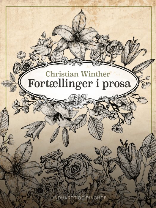 Cover for Christian Winther · Fortællinger i prosa (Sewn Spine Book) [1. Painos] (2018)