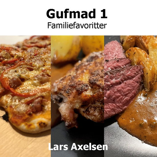Cover for Lars Axelsen · Gufmad 1 (Hardcover Book) [1st edition] (2024)