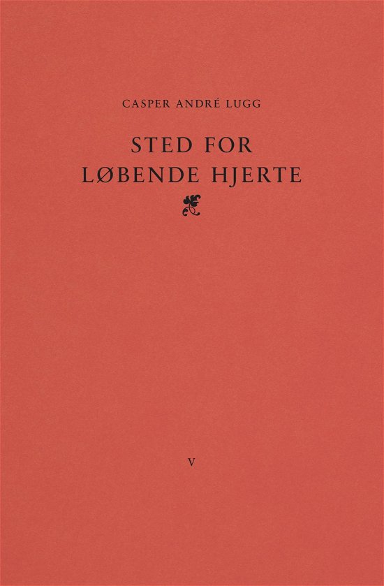 Cover for Casper André Lugg · Bestiarium: Sted for løbende hjerte (Indbundet Bog) [1. udgave] (2022)