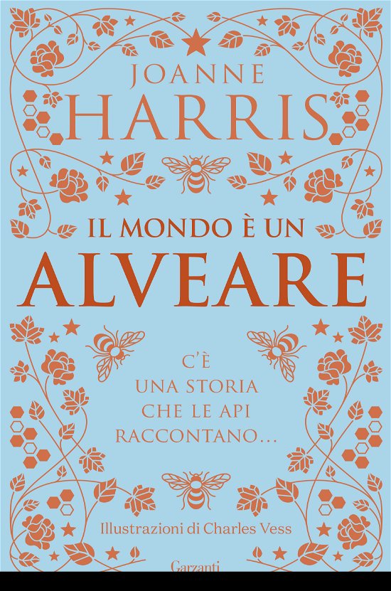 Cover for Joanne Harris · Il Mondo E Un Alveare (Book)