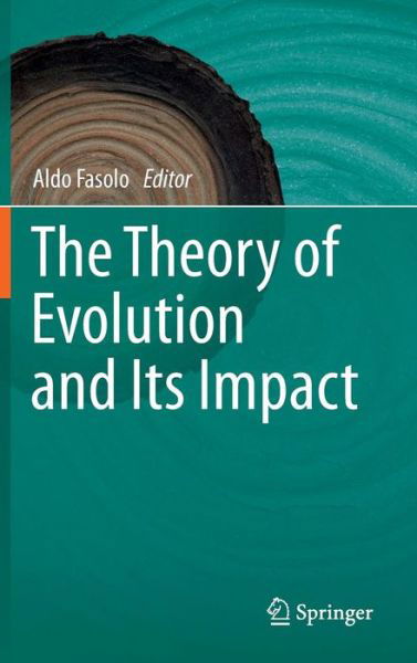 Cover for Aldo Fasolo · The Theory of Evolution and Its Impact (Hardcover Book) (2011)